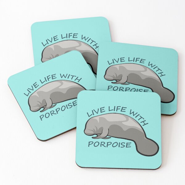 Item preview, Live Life With Porpoise designed and sold by InkLayer.
