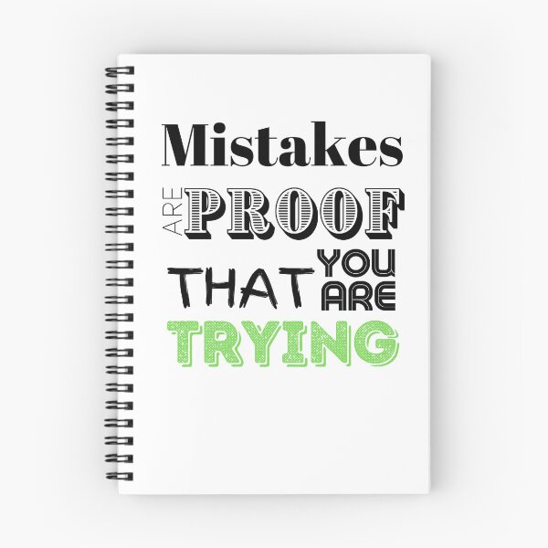 Item preview, Mistakes Are Proof That You Are Trying designed and sold by LongoReo.