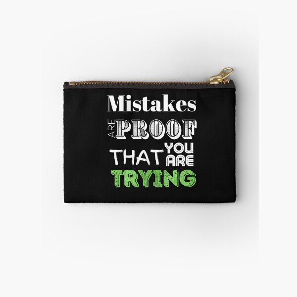 Item preview, Mistakes Are Proof That You Are Trying designed and sold by LongoReo.