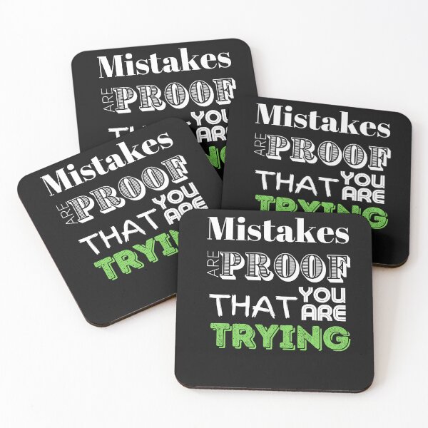 Item preview, Mistakes Are Proof That You Are Trying designed and sold by LongoReo.