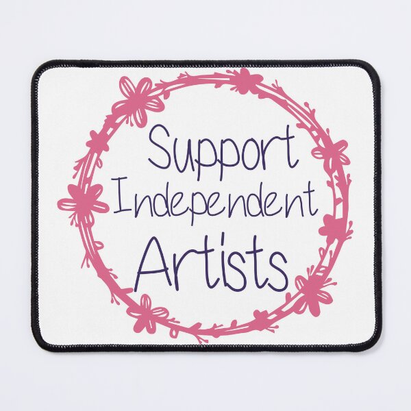 Item preview, Support Independent Artists designed and sold by medbdj.