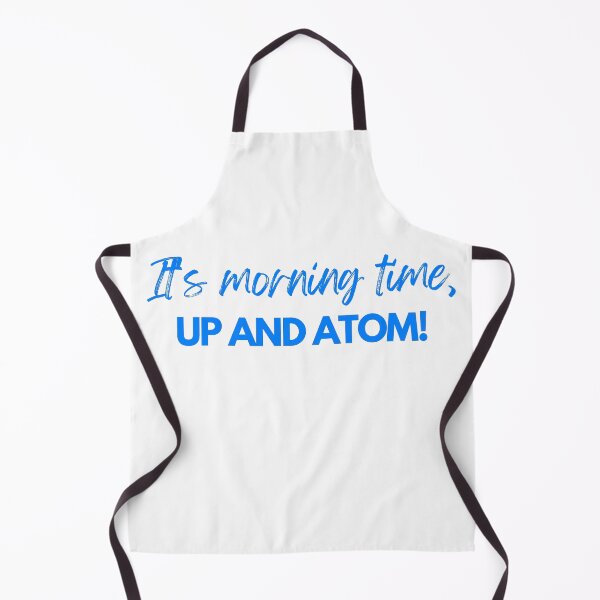 Item preview, It's morning time Up and Atom designed and sold by Oreo2020 Creations.