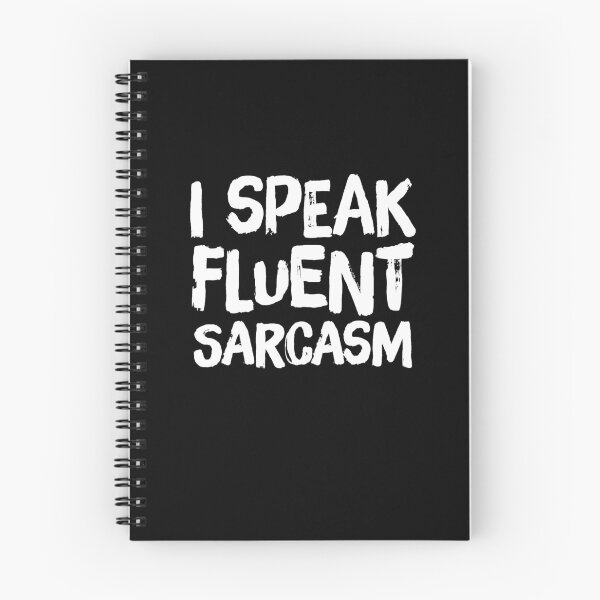 Item preview, I speak fluent sarcasm - sarcasm lover designed and sold by Captain Mood.