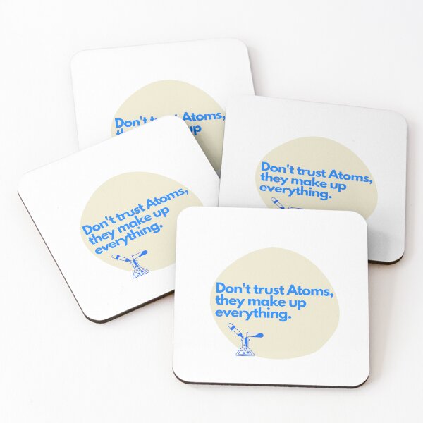 Item preview, Don't trust atoms, they makeup everything designed and sold by Oreo2020 Creations.