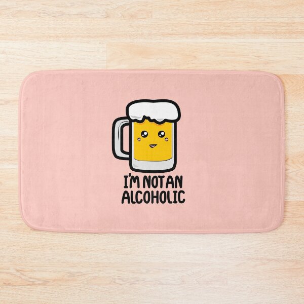 Item preview, 'NOT AN ALCOHOLIC' designed and sold by Casmeelas.