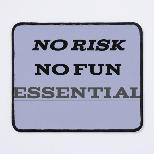 Item preview, no risk no fun essential designed and sold by MaRa ★★★★★.