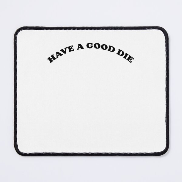 Item preview, Have a good die designed and sold by margeretelser.