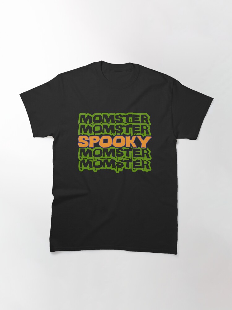 Thumbnail 2 of 7, Classic T-Shirt, Momster Spooky T-shirt, Halloween Shirt SVG,Spooky Mom T-shirt, MoMster, Mom halloween designed and sold by RazeakTato.