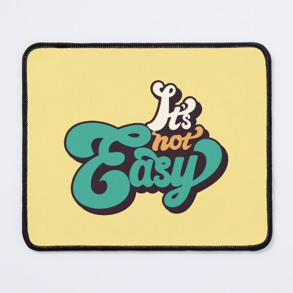 Item preview, Copy of It's Not easy - retro designed and sold by blurbox.