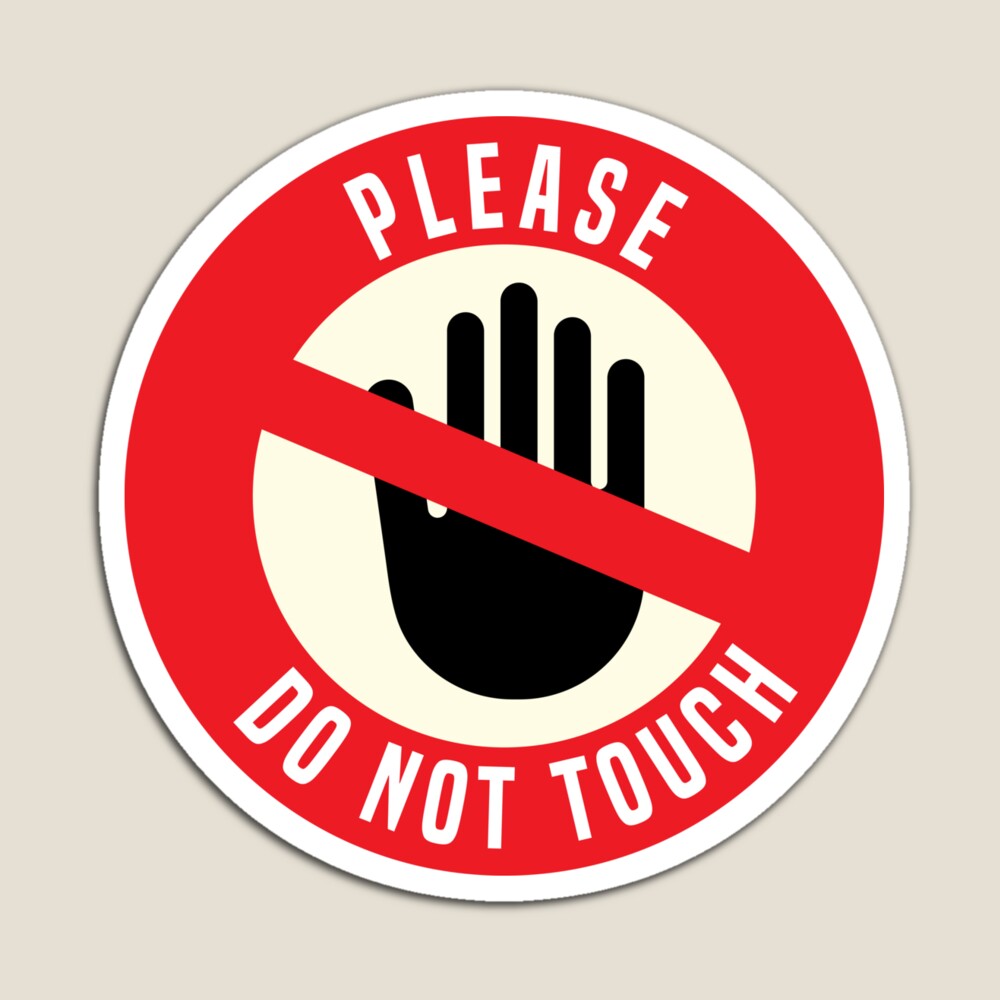 please-do-not-touch-sign-art-board-print-for-sale-by-stickdeco-redbubble for Free Printable Do Not Touch Signs Please Do Not Touch Sign