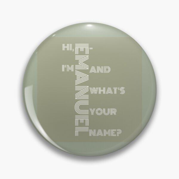Item preview, Hi, I`m Emanuel - and what`s your name? designed and sold by AnnabellaRh.