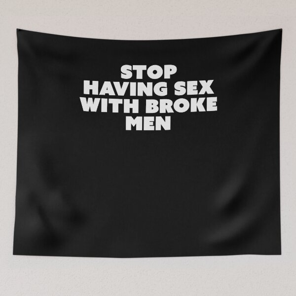 Item preview, Stop having sex with broke men designed and sold by margeretelser.