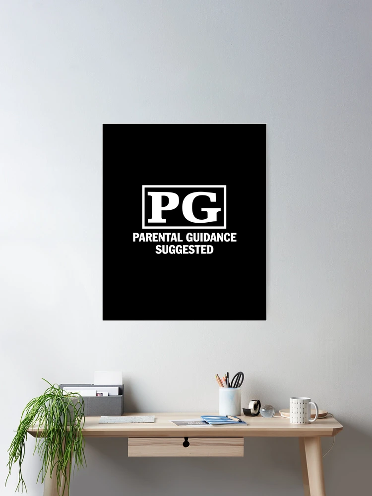 Pg Rated Pg Posters for Sale