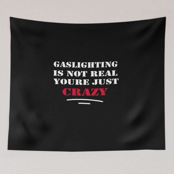 Item preview, Gaslighting is not real youre just crazy t-shirt Essential T-Shirt  designed and sold by AdOmar.
