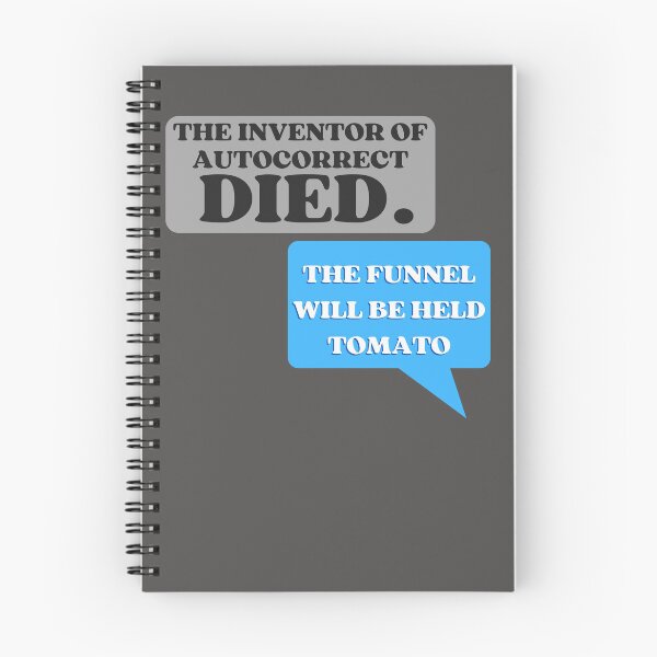 Item preview, The inventor of autocorrect died> designed and sold by SmartTShirtTime.