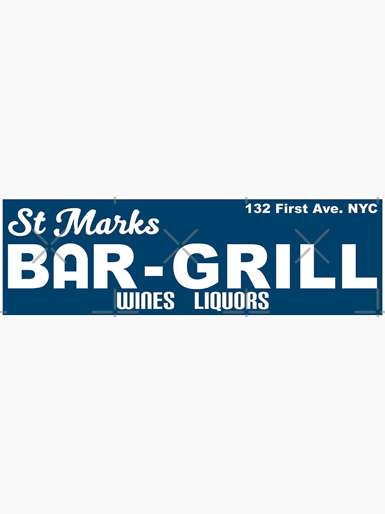 "St. Marks Bar & Grill" Sticker for Sale by FaQuad Redbubble