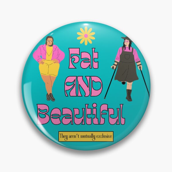 Item preview, Fat AND Beautiful  designed and sold by valprobably.