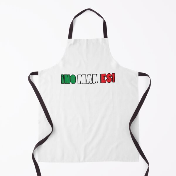 Item preview, NO MAMES MEXICAN DESIGN designed and sold by estudio3e.