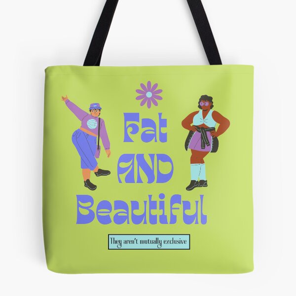 Item preview, Fat AND Beautiful  designed and sold by valprobably.