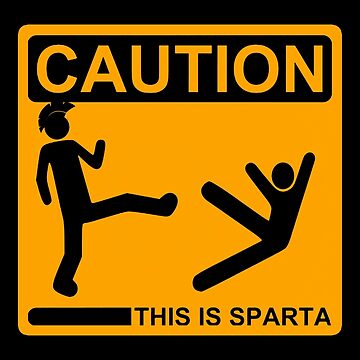 Warning Sign Caution This Is Sparta Sticker - Sticker Mania