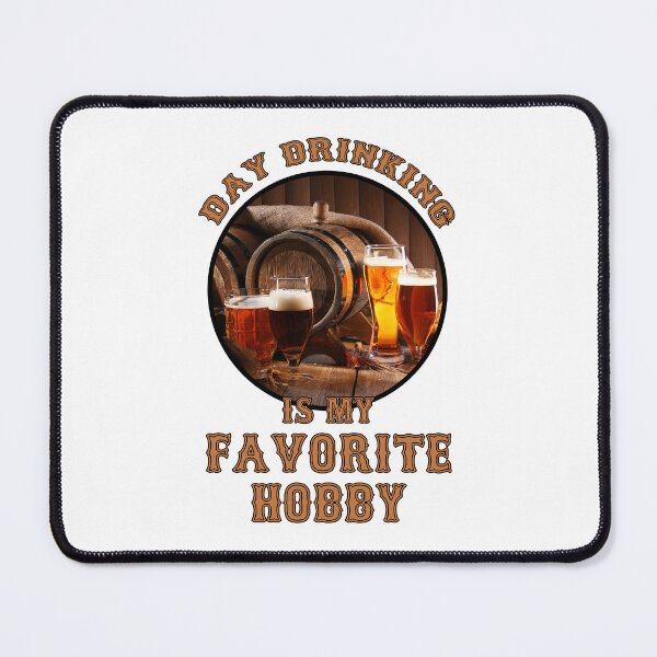 Item preview, Day Drinking is my Favorite Hobby designed and sold by La  Fabrik.