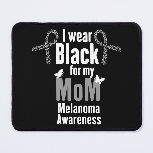 Item preview, I wear black for my mom melanoma awareness designed and sold by Ssoufi.