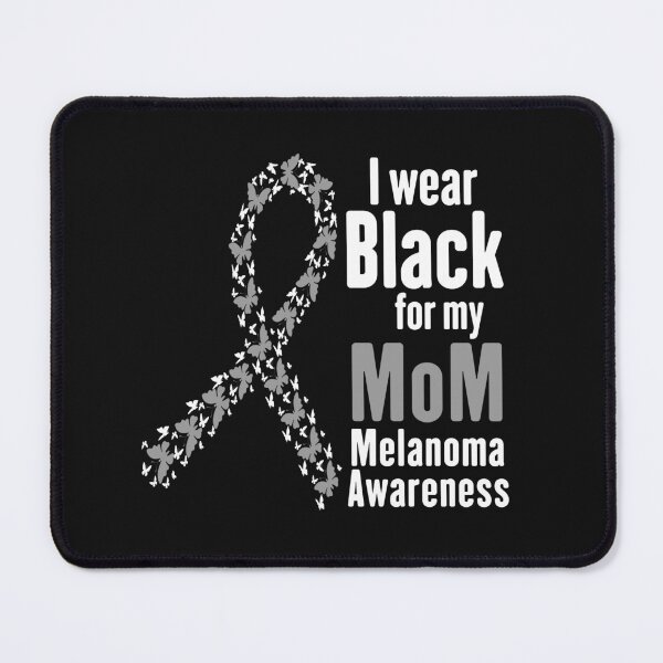 Item preview, Copy of I wear black for my mom melanoma awareness designed and sold by Ssoufi.
