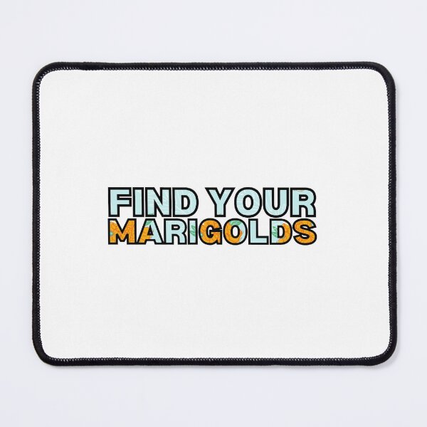 Item preview, Find Your Marigolds designed and sold by togcox.