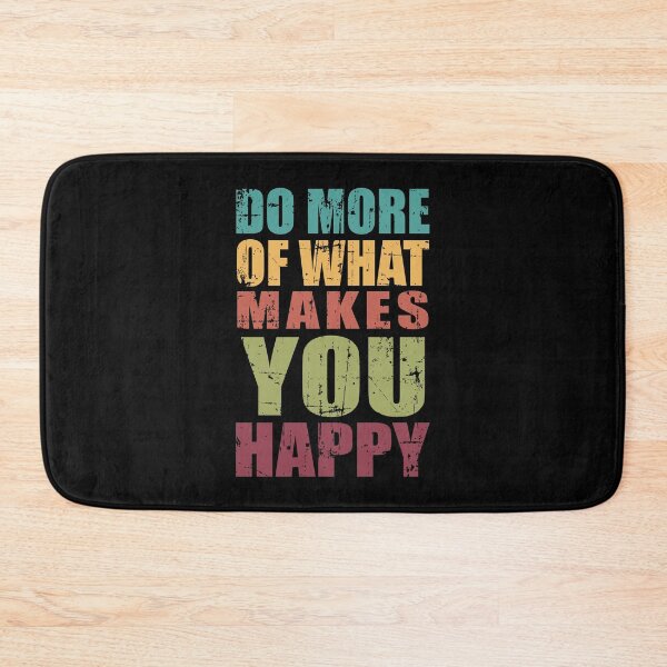 Item preview, Do more of what makes you happy - Choose happiness and good vibes quotes designed and sold by Alice-Elgawi.