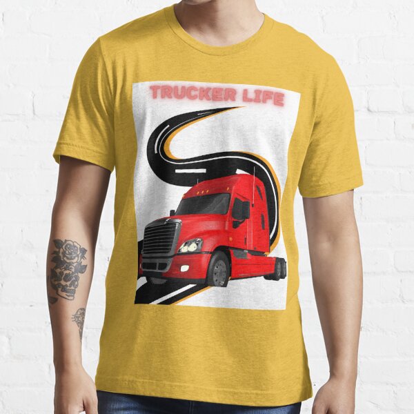 Trucker Life Essential T-Shirt for Sale by DelisPowerShop