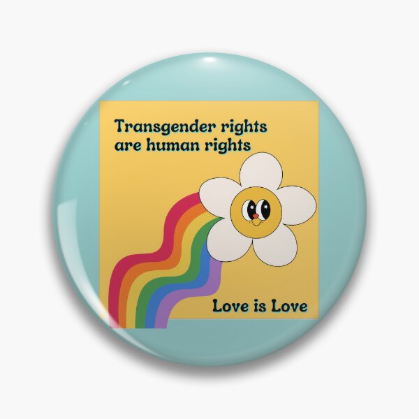 Transgender Rights Are Human Rights  Pin