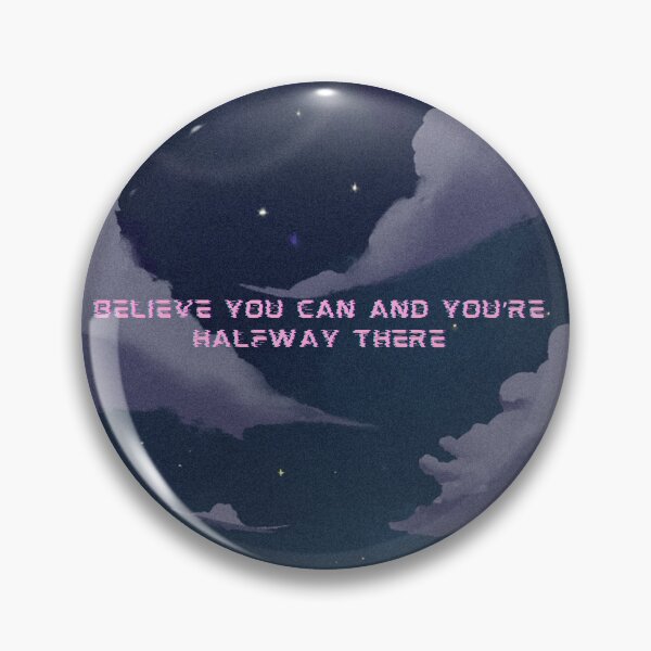 Item preview, Believe you can and you’re halfway there designed and sold by shasoysen.