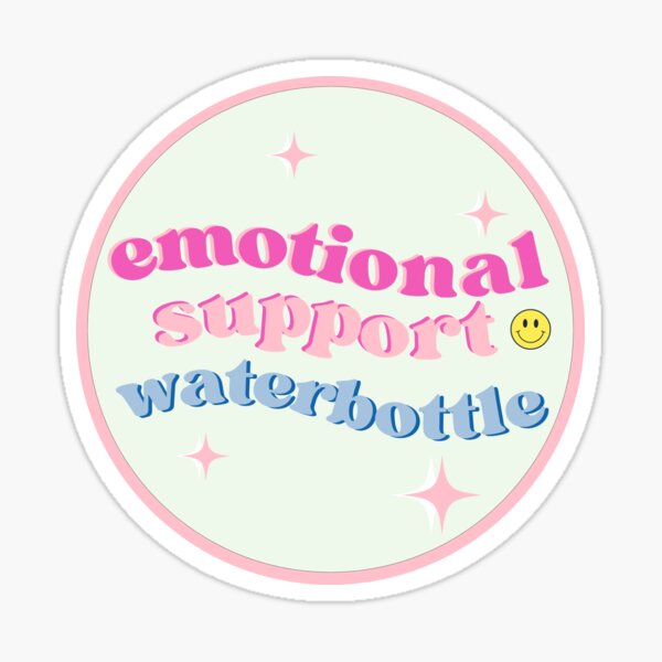 Item preview, Emotional Support Water Bottle- girly designed and sold by Thatgirlemu.