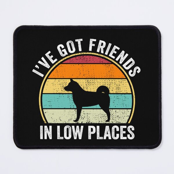 Item preview, I've Got Friends in Low Places Shirt,Kishu Ken Shirt,Funny Gift for Kishu Ken Lover, Fun Cool Kishu Ken Dad Owner Christmas Birthday Gift designed and sold by xlnv.