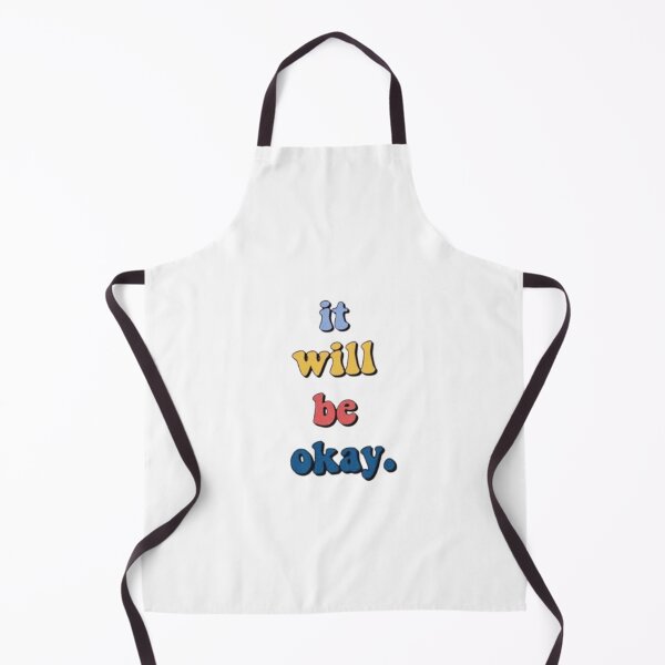 Item preview, It Will Be Okay designed and sold by Funaro.