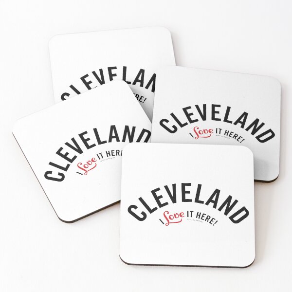 Item preview, Cleveland, I love it here! designed and sold by djreichel.