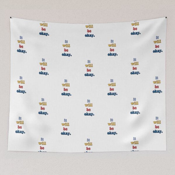 Item preview, It Will Be Okay designed and sold by Funaro.