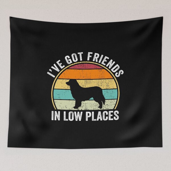 Item preview, I've Got Friends in Low Places Shirt,Hovawart Shirt,Funny Gift for Hovawart Lover, Fun Cool Hovawart Dad Owner Christmas Birthday Gift designed and sold by xlnv.
