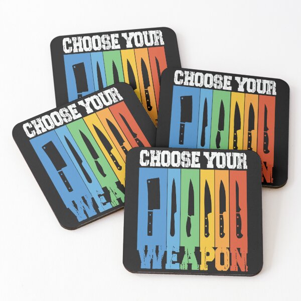 Item preview, Funny Chef Quotes Choose your Weapons  designed and sold by remonss.