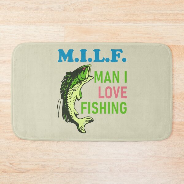 Item preview, Man I Love Fishing - MILF, Oddly Specific Meme, Fishing designed and sold by SpaceDogLaika.