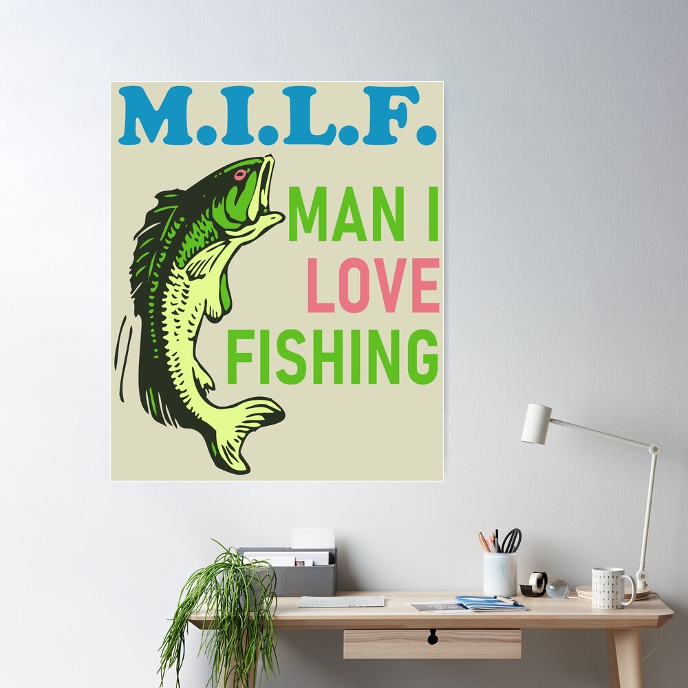 Man I Love Fishing - Milf, Oddly Specific Meme, Fishing Tank Top