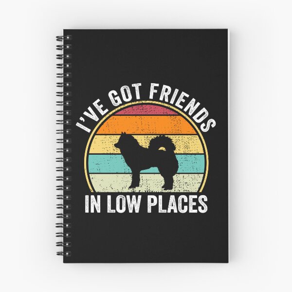 Item preview, I've Got Friends in Low Places Shirt,Eurasier Shirt,Funny Gift for Eurasier Lover, Fun Cool Eurasier Dad Owner Christmas Birthday Gift designed and sold by xlnv.