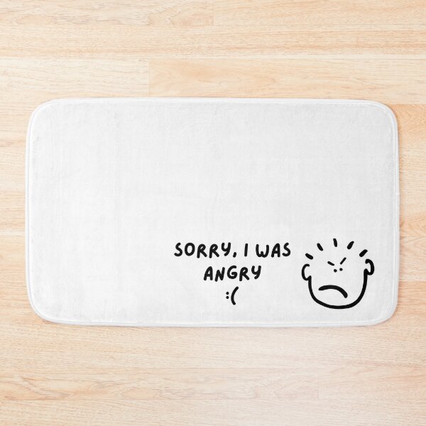 Item preview, Sorry I was angry Mad Upset  designed and sold by to-esu.