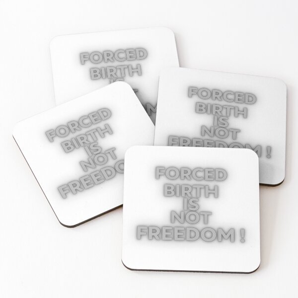 Item preview, Forced Birth is NOT FREEDOM designed and sold by ZqkDesign.