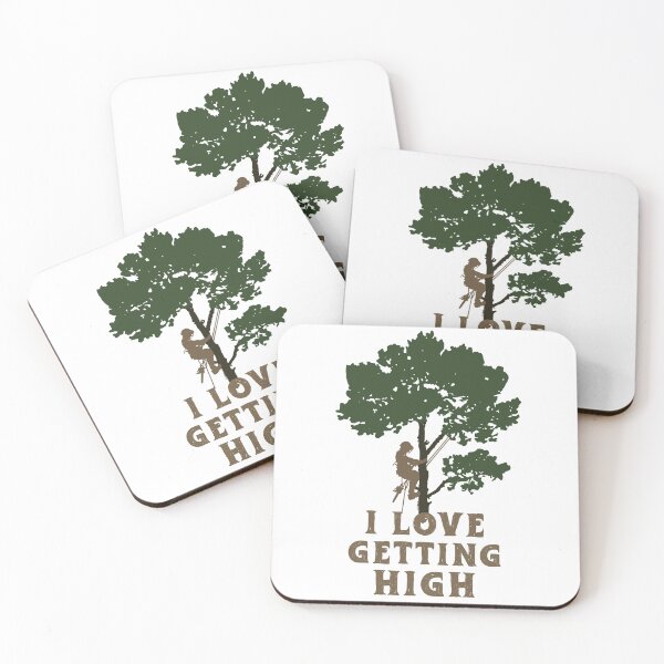 Item preview, Funny Arborist, I Love Getting High, Tree Surgeon, Tree Climbers designed and sold by Parkerzz.