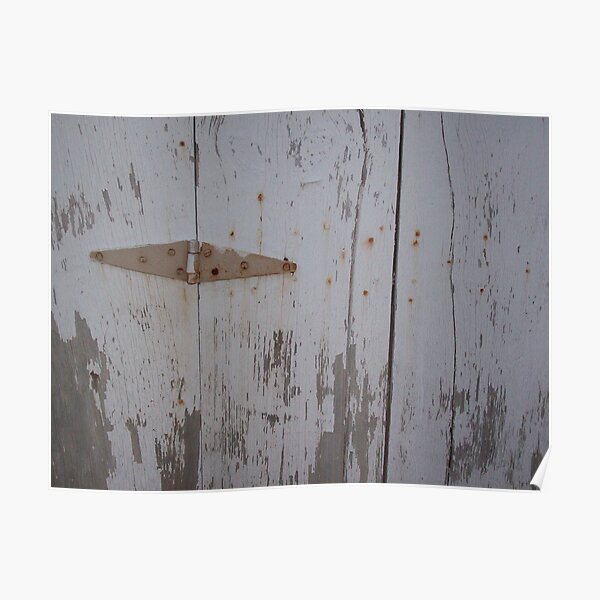 Weathered Hinge Poster