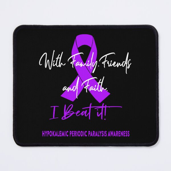 Item preview, Hypokalemic Periodic Paralysis Warrior - With Family, Friends, and Faith - I BEAT IT! designed and sold by Robbsyn.