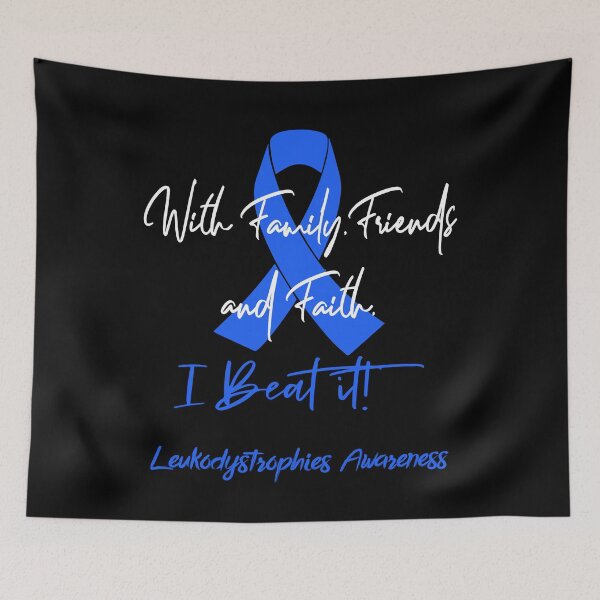Item preview, Leukodystrophies Warrior - With Family, Friends, and Faith - I BEAT IT! designed and sold by Robbsyn.