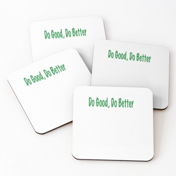 Item preview, Do Good Do Better Green designed and sold by sticks-.