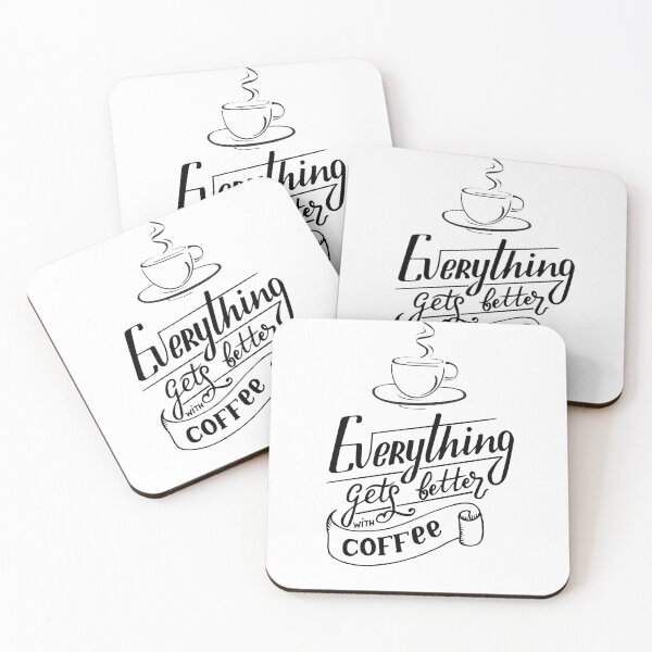 Item preview, Everything gets better with coffee designed and sold by Monst3rs.